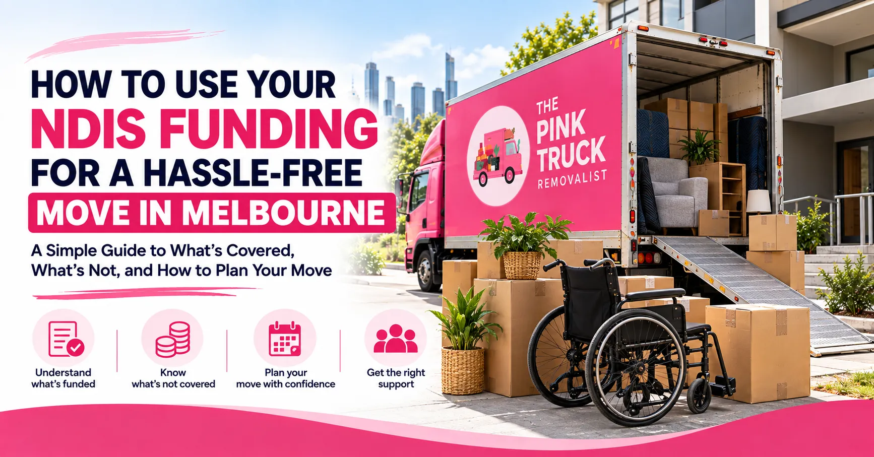 How to Use Your NDIS Funding for a Hassle-Free Move in Melbourne